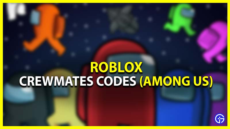 Roblox: Crewmates codes